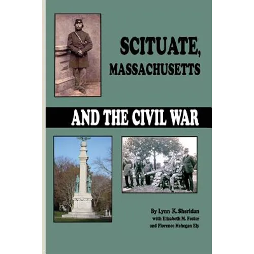 Scituate Massachusetts and the Civil War - Paperback