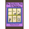 Big Southern Hair & Highlights: Please Don't Dye Without Us - Paperback