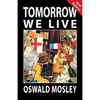 Tomorrow We Live - Paperback