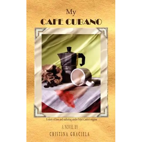 My Cafe Cubano - Paperback