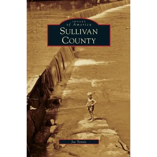 Sullivan County - Hardcover