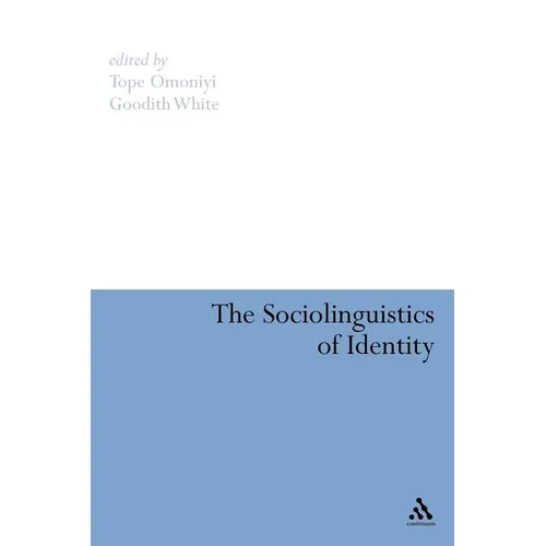 The Sociolinguistics of Identity - Paperback