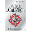 On the Isle of Caledron - Paperback