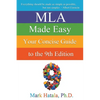 MLA Made Easy: Your Concise Guide to the 9th Edition - Paperback