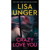 Crazy Love You - Mass Market Paperbound