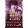 Caresse Crosby: From Black Sun to Roccasinibalda - Paperback