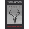 Cryptid: Creature Chronicles - Book One - Paperback
