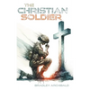 The Christian Soldier - Hardcover