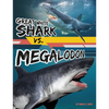 Great White Shark vs. Megalodon - Paperback