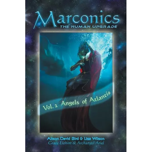 Marconics: Vol. 2 Angels of Atlantis - Paperback