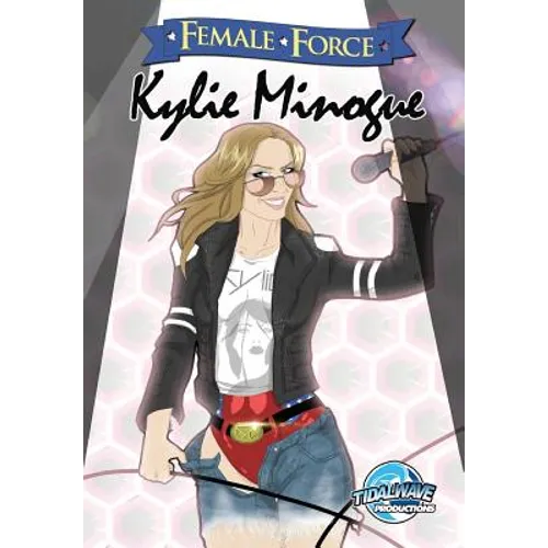 Female Force: Kylie Minogue - Paperback