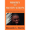 Misery to Motivation - Paperback