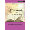 The Benefits of Bismillahi 'r-Rahmani 'r-Raheem & Surat Al-Fatihah - Paperback