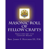 Masonic Roll of Fellow Crafts: Tools for the 21st Century Mason - Paperback