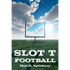 Slot T Football - Paperback