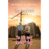 The Julie Avery Mystery Trilogy Part 3: The Architect - Paperback