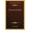 The Secret Of Death - Paperback