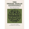 The Oneida Indian Experience - Paperback