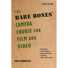 The Bare Bones Camera Course for Film and Video - Paperback