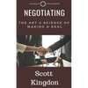 Negotiating: The Art and Science of Making a Deal - Paperback