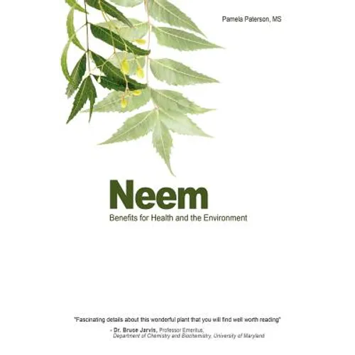 Neem: Benefits for Health and the Environment - Paperback
