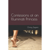 Confessions of an Illuminati Princess - Paperback