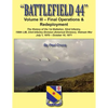 Battlefield 44: Volume III - Final Operations & Redeployment: The History of the 1st Battalion, 52nd Infantry, 198th LIB, 23rd Infantr - Paperback