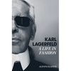 Karl Lagerfeld: A Life in Fashion - Hardcover