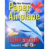The Best Advanced Paper Airplane Compendium (Color Edition): Featured in WIRED - Paperback