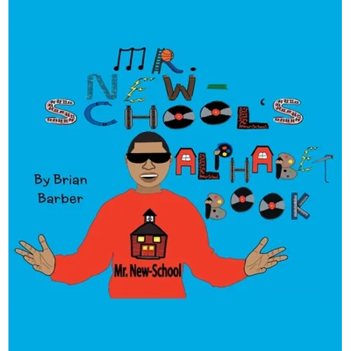 Mr. New-School's Alphabet Book - Hardcover