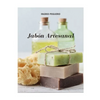 Jabón Artesanal: Guía para Aprender Paso a Paso a Elaborar Auténticos Jabones Naturales de Manera Facíl (Libro a Todo Color - Full Colo - Paperback