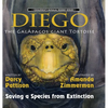 Diego, the Galapagos Giant Tortoise: Saving a Species from Extinction - Hardcover