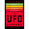 The UFO Experience: Evidence Behind Close Encounters, Project Blue Book, and the Search for Answers - Paperback