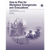 How to Plan for Workplace Emergencies and Evacuations - Paperback