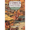 Comics in Contemporary Arab Culture: Politics, Language and Resistance - Paperback