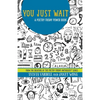 You Just Wait: A Poetry Friday Power Book - Paperback