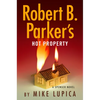 Robert B. Parker's Hot Property - Hardcover