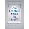 Does Scripture Speak for Itself?: The Museum of the Bible and the Politics of Interpretation - Hardcover