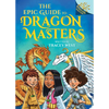 The Epic Guide to Dragon Masters: A Branches Special Edition (Dragon Masters) - Library Binding