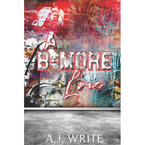 A B-more Love - Paperback