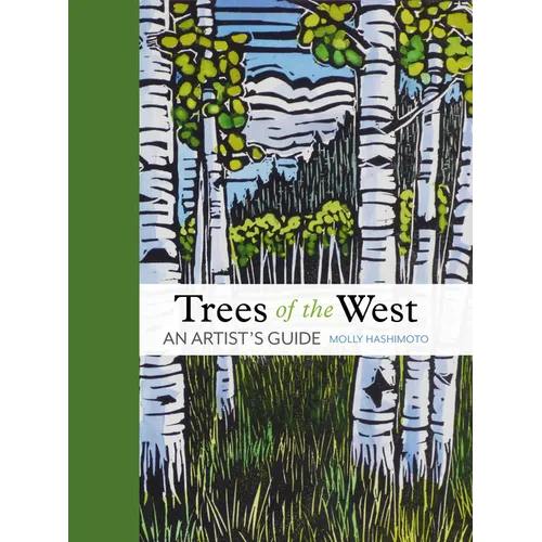 Trees of the West: An Artist's Guide - Hardcover