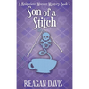 Son of a Stitch: A Knitorious Murder Mystery Book 5 - Hardcover