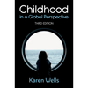 Childhood in a Global Perspective - Hardcover
