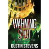 Warning Shot: A Thriller - Paperback