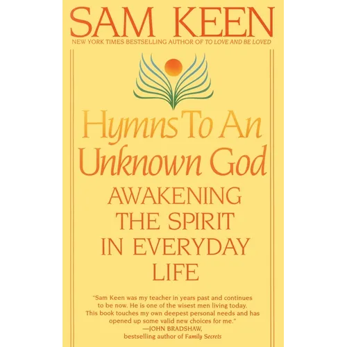 Hymns to an Unknown God: Awakening the Spirit in Everyday Life - Paperback
