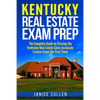 Kentucky Real Estate Exam Prep: The Complete Guide to Passing the Kentucky Real Estate Sales Associate License Exam the First Time! - Paperback