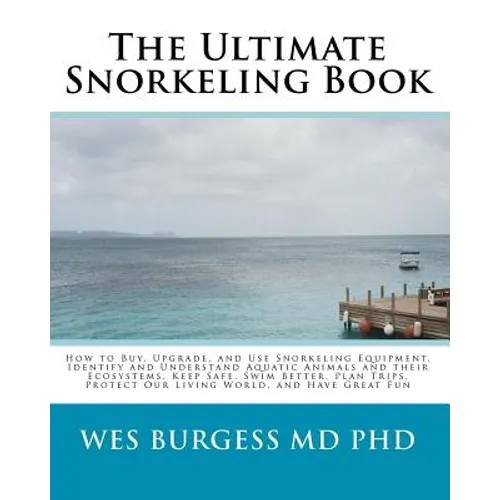 The Ultimate Snorkeling Book - Paperback