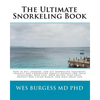 The Ultimate Snorkeling Book - Paperback