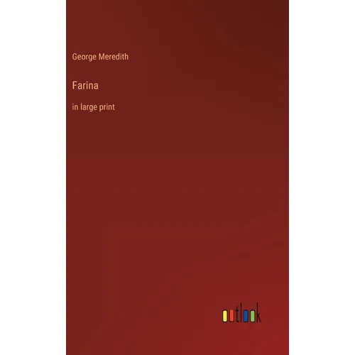 Farina: in large print - Hardcover