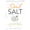 Soul Salt: Your Personal Field Guide to Confidence, Purpose, and Fulfillment - Paperback